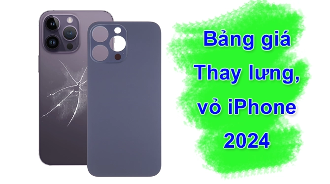 Bảng giá thay vỏ lưng iPhone